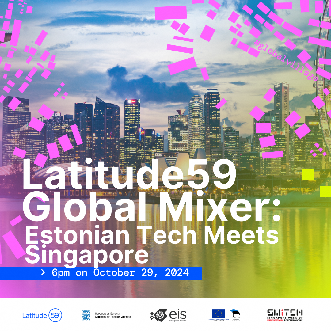 Graphic with text: Latitude59 Global Mixer: Estonian Tech Meets Singapore